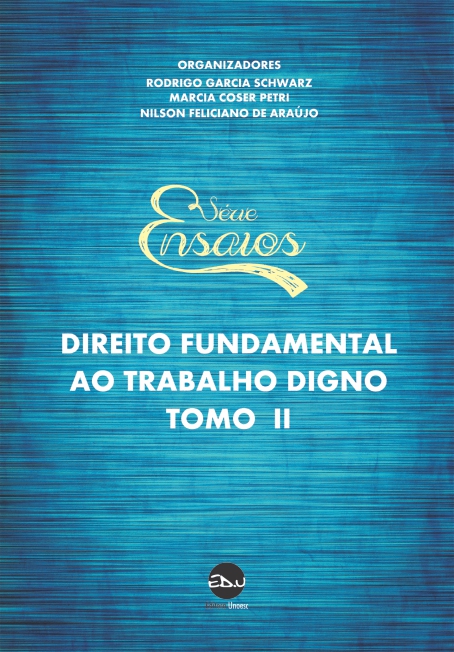 Direito fundamental ao trabalho digno Tomo II